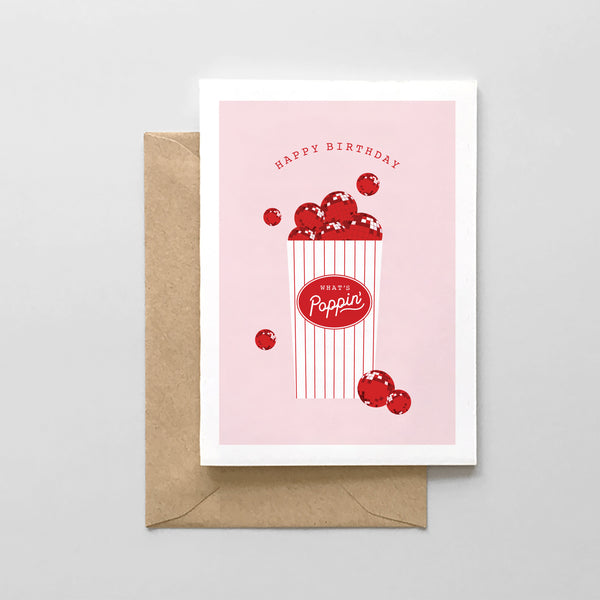 What's Poppin? Happy Birthday!