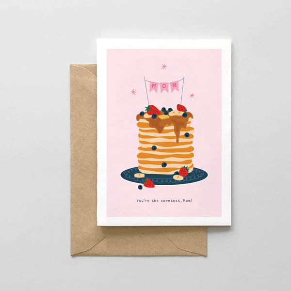 You're the sweetest, Mom! Pancake Design