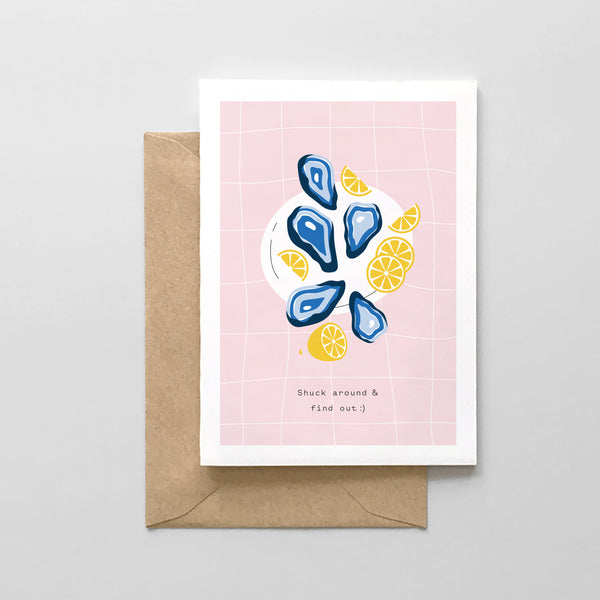 Shuck Around & Find Out