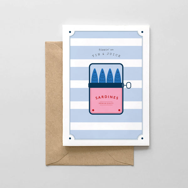 Sippin' on Tin & Juice - Sardine Design