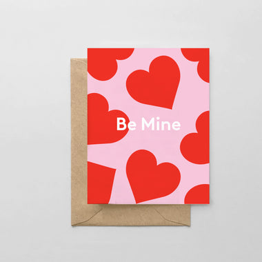 Be Mine - A2 Greeting Card