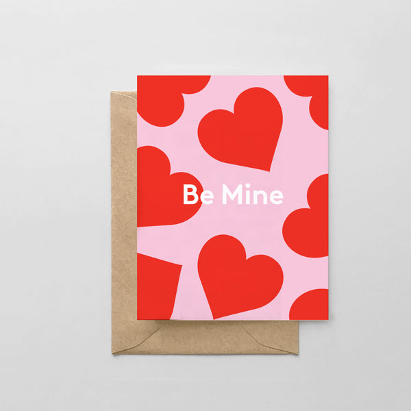 Be Mine - A2 Greeting Card