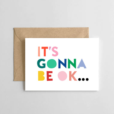 It's Gonna Be Okay - Colorful Type