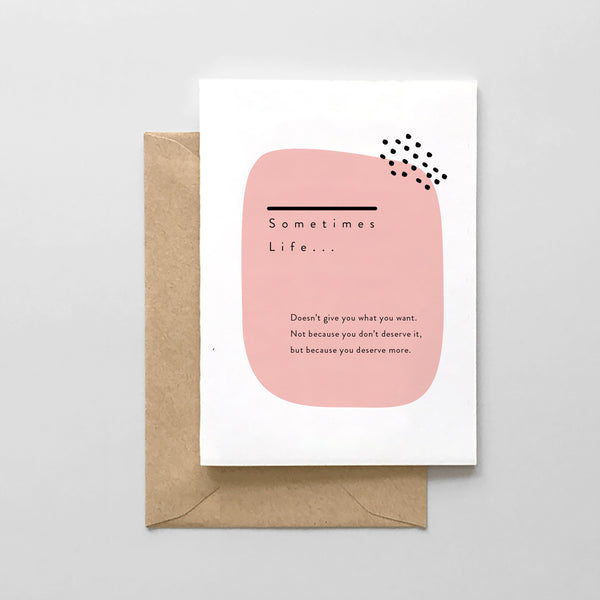 Sometimes Life - Sympathy Card