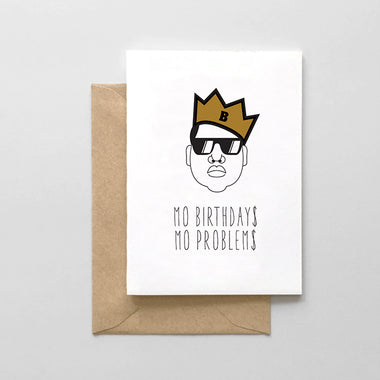 Mo Birthdays Mo Problems - Biggie Smalls
