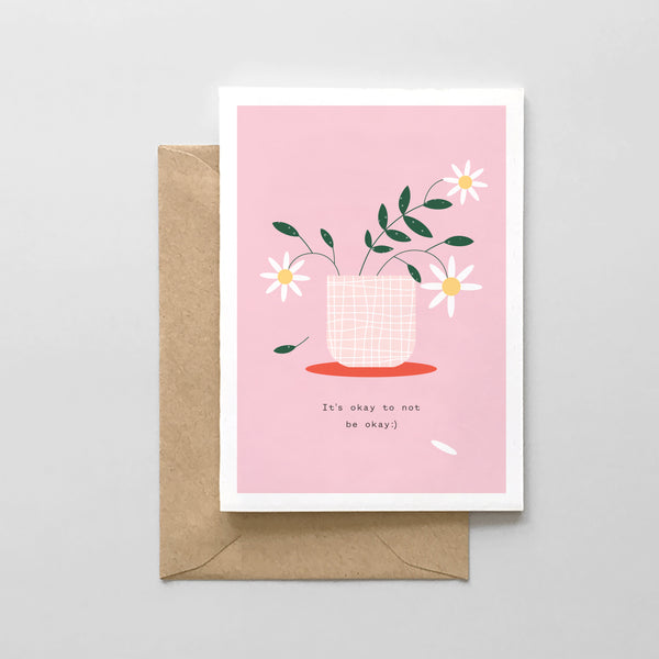 It's Okay To Not Be Okay :)