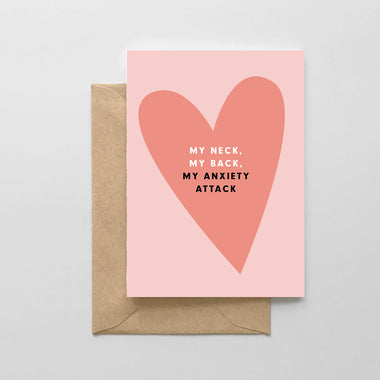 My neck, My back, My anxiety attack