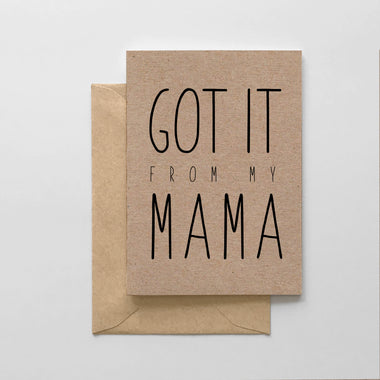 Got It From My Mama