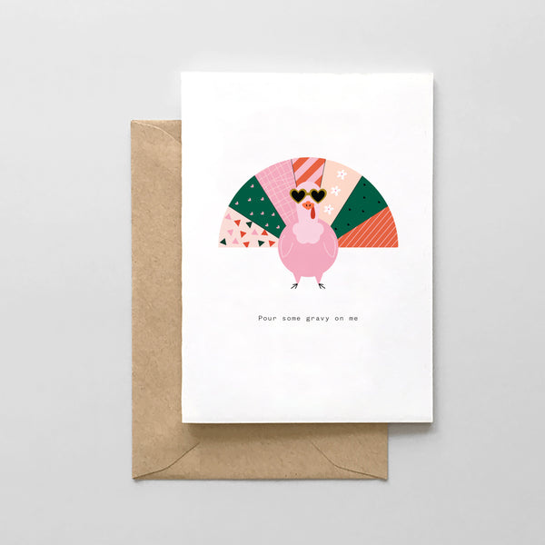Pour Some Gravy on Me - Thanksgiving Card