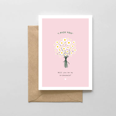 I Pick You - Will You Be My Bridesmaid?